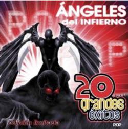 Angeles Del Infierno : 20 Grandes Exitos